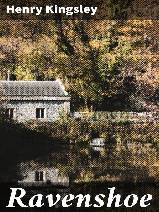 Title details for Ravenshoe by Henry Kingsley - Wait list